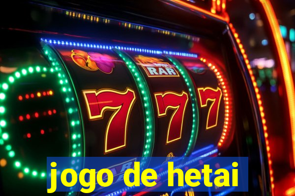 jogo de hetai